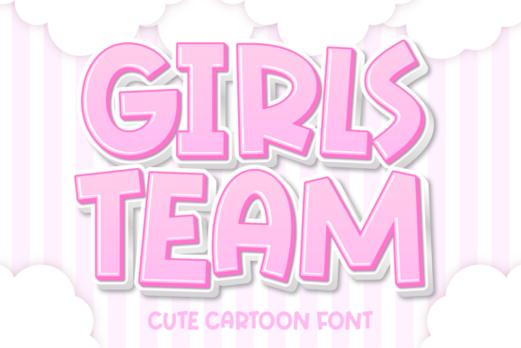 Girls Team: A Charming Display Font for Whimsical Design