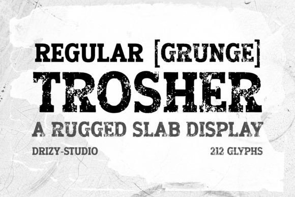 Trosher: The Slab Font with an Earthy, Organic Soul